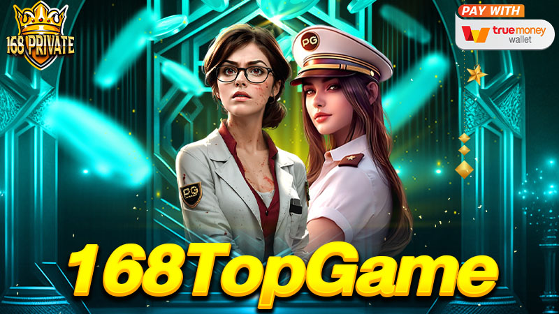 168TOPGAME - เกมสล็อตแตกง่ายที่สุด